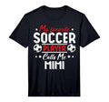 Mens My Favorite Soccer Player Calls T-Shirt - Novelty Apparel for Adults
