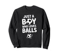 Just Who Loves Soccer Player Sweatshirt - Aesthetic Graphic for Adults