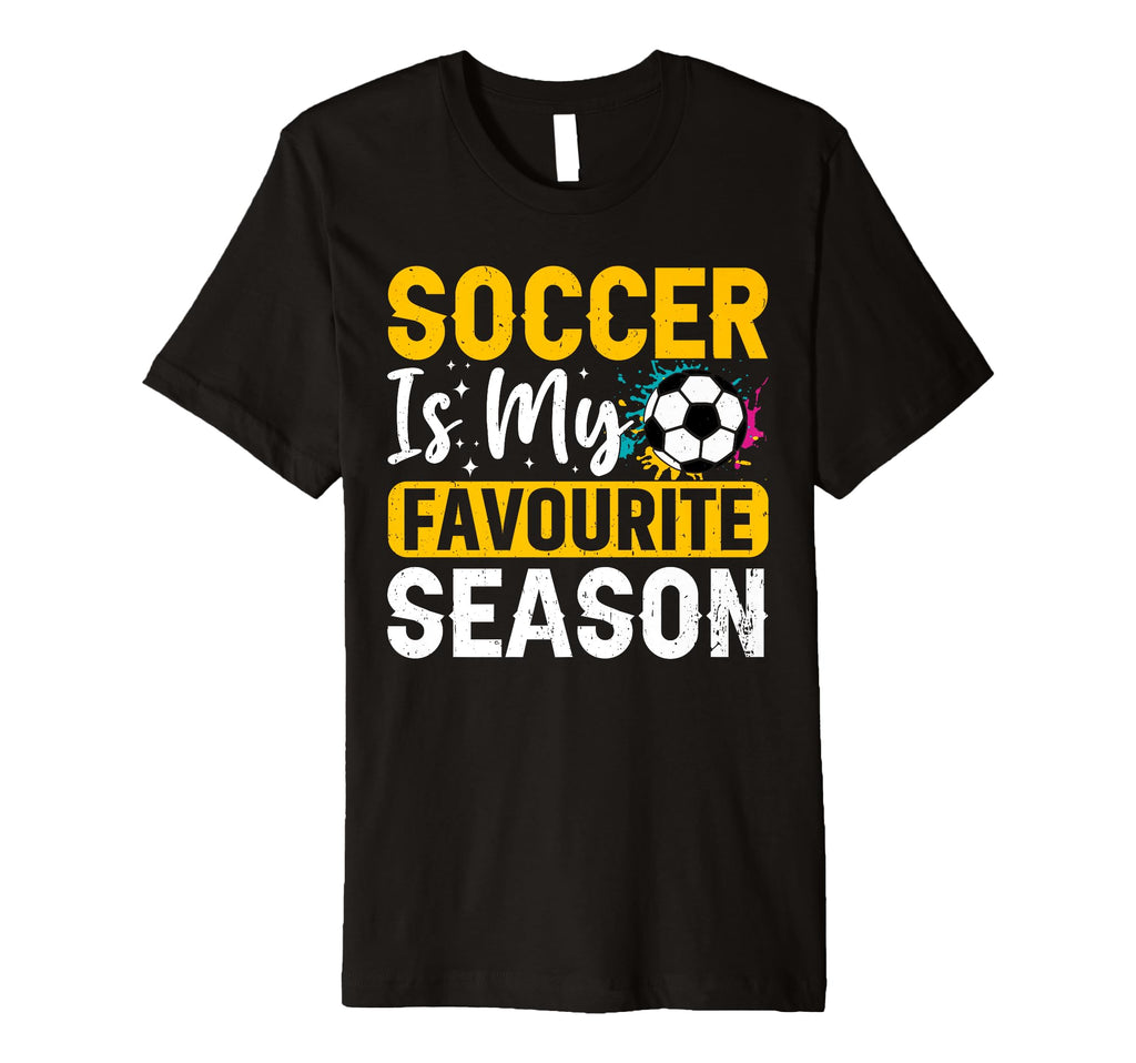 Soccer Player My Favorite Season T-Shirt - Aesthetic Graphic Unisex
