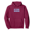 Altitude Warning Hoodie - Trendy Graphic Men Women