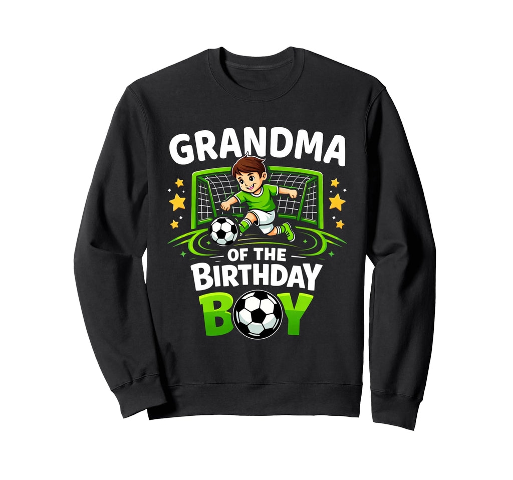 Grandma Birthday Soccer Ball Funny Sweatshirt - Novelty Apparel for Adults