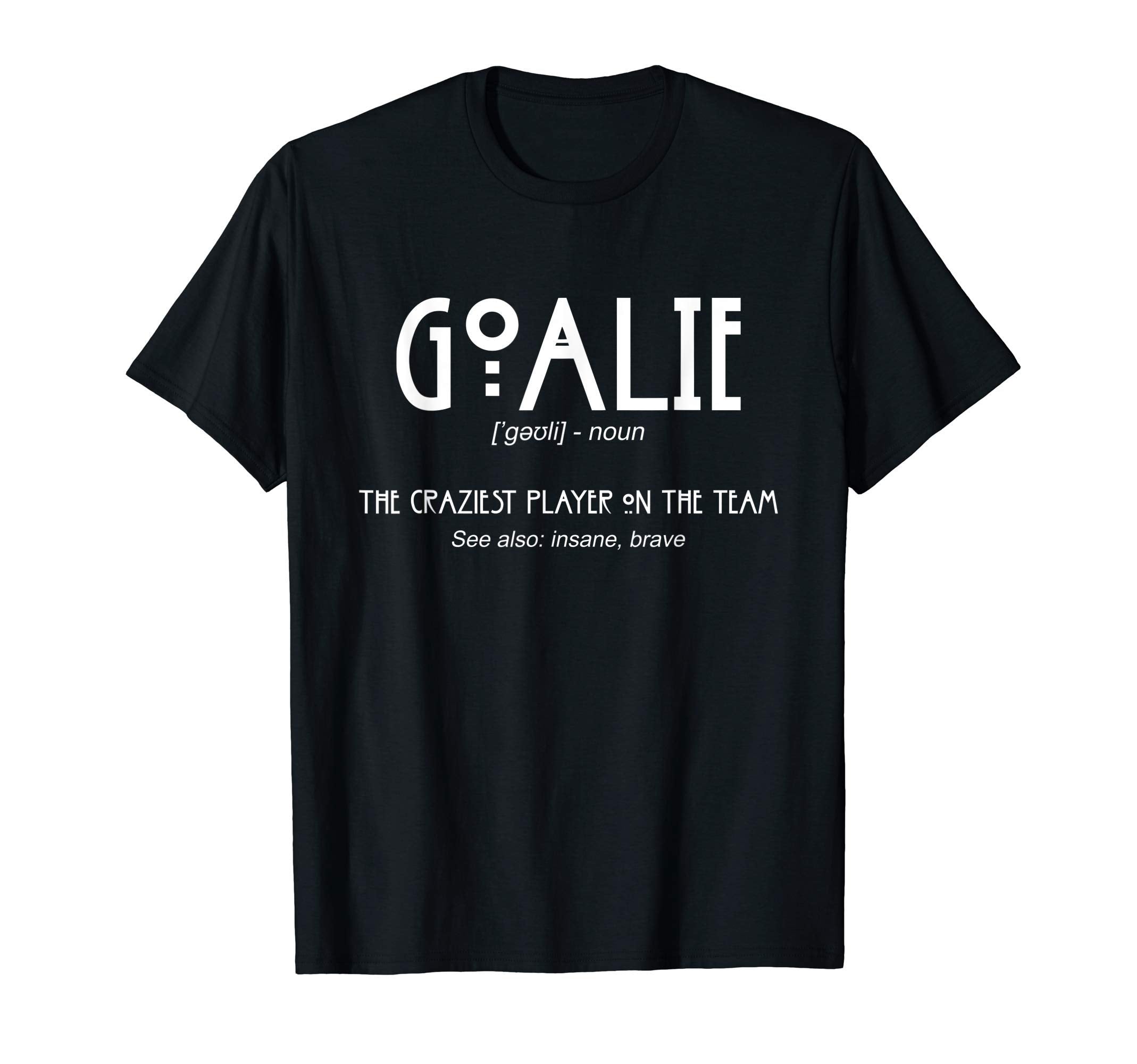 Goalie Gear Goalkeeper Definition T-Shirt - Streetwear Style for Adults