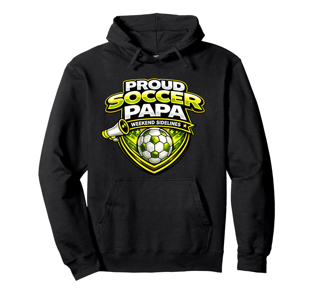 Soccer Papa Funny Proud Weekend Hoodie - Casual Everyday Wear for Adults