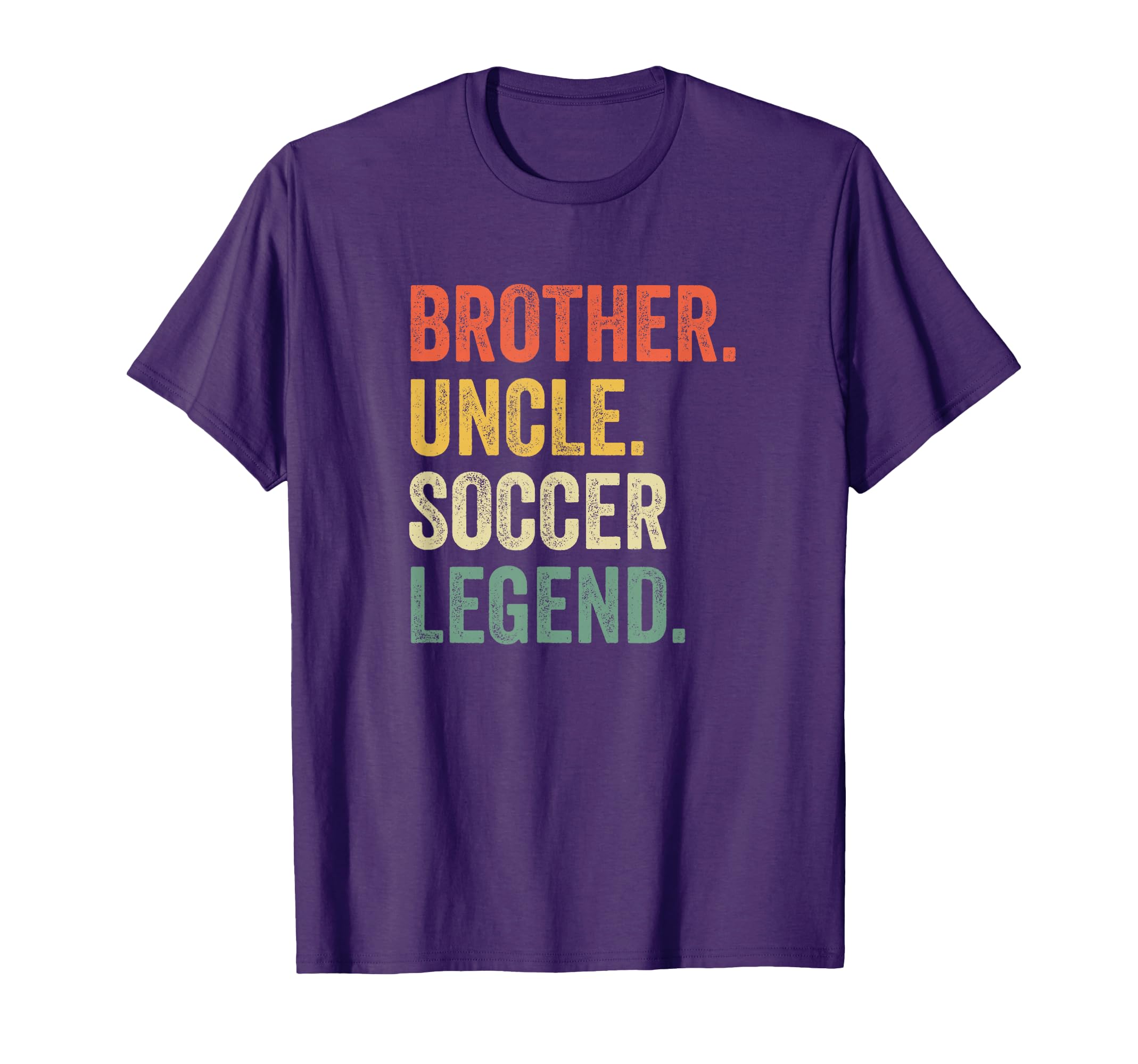 Brother Uncle Soccer Legend Player T-Shirt - Fun Novelty Design for Adults