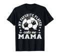 Soccer Player My Favorite Player Calls T-Shirt - Streetwear Style Unisex