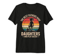 Best Fathers Have Daughters Play T-Shirt - Streetwear Style for Adults