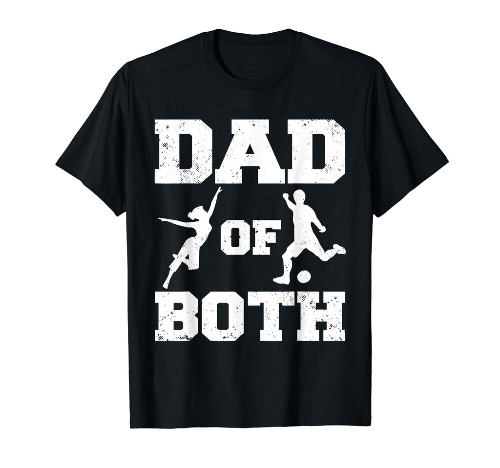 Dad Both Funny Dance Soccer Dad T-Shirt - Unique Graphic Men Women