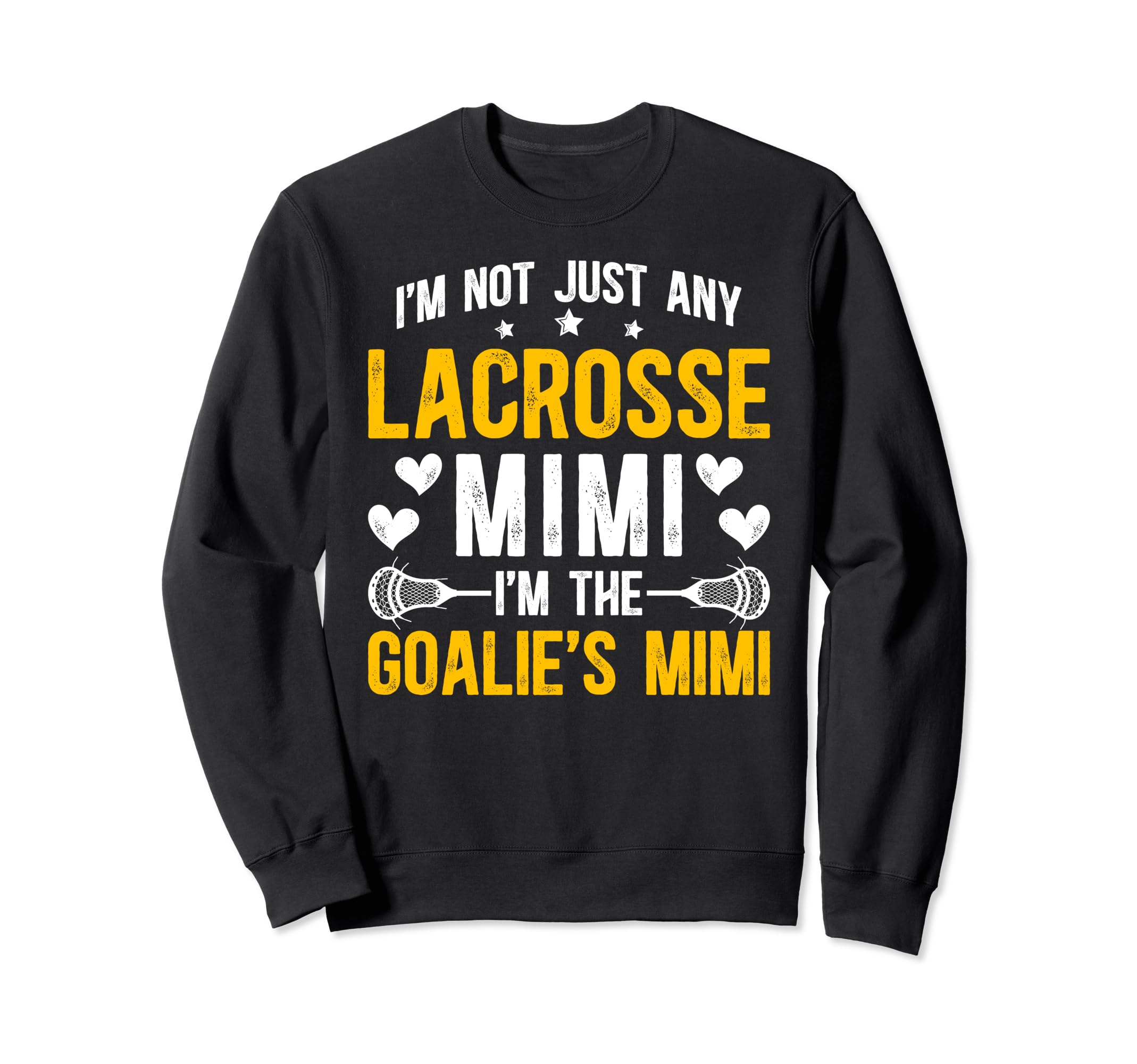 Im Lacrosse Goalie Mimi Lacrosse Sweatshirt - Fun Novelty Design Unisex