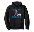 Just Who Loves Soccer Funny Hoodie - Fun Novelty Design Men Women