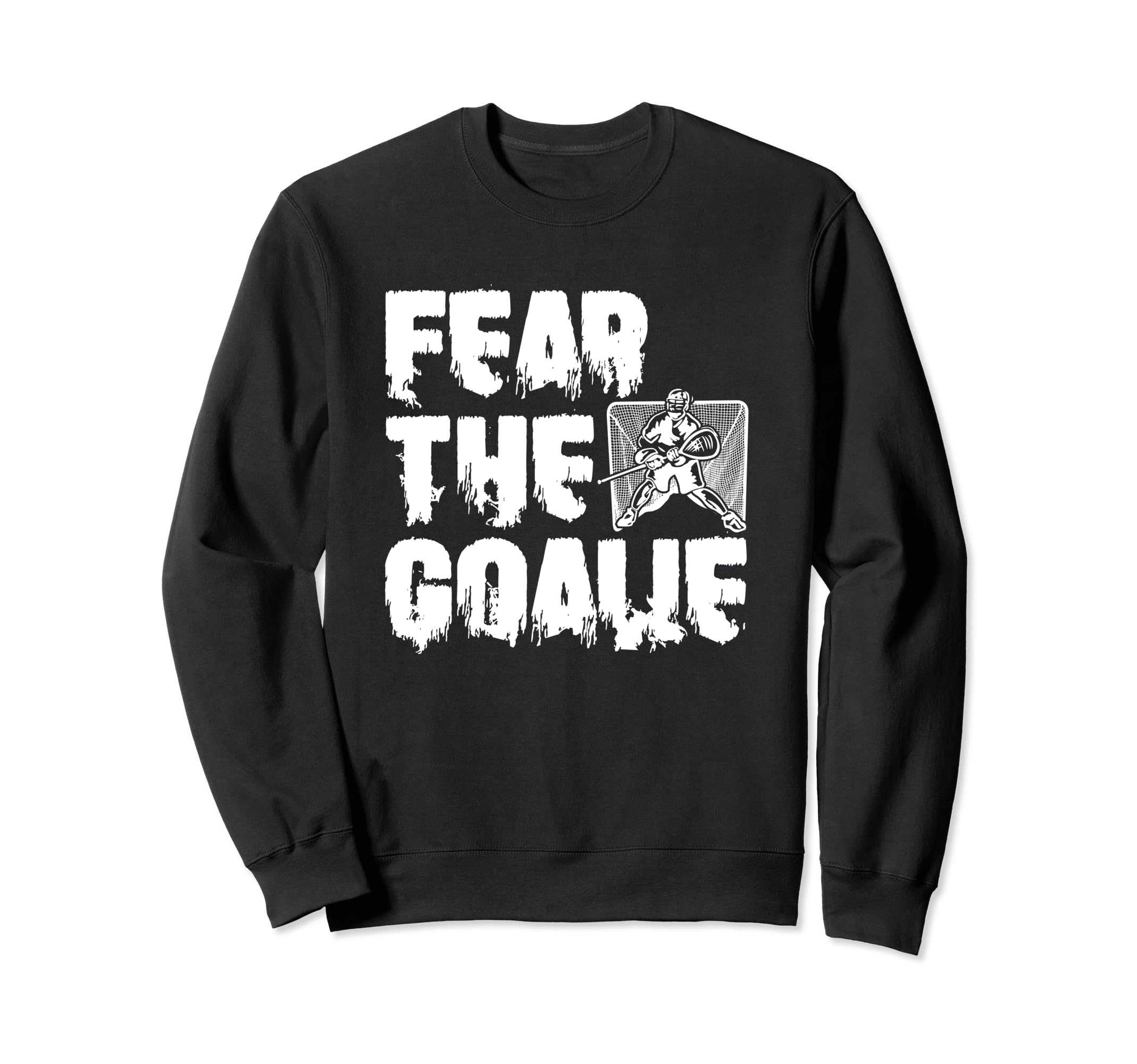 Lacrosse Goalkeeper Funny Lax Sweatshirt - Streetwear Style for Adults