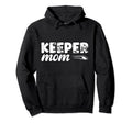 Ice Hockey Goalkeeper Mom Hockey Hoodie - Novelty Apparel for Adults