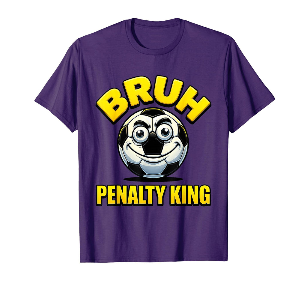 Bruh Penalty King Soccer Ball T-Shirt - Unique Graphic Men Women