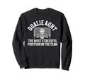 Funny Hockey Goalie Aunt Hockey Sweatshirt - Streetwear Style for Adults