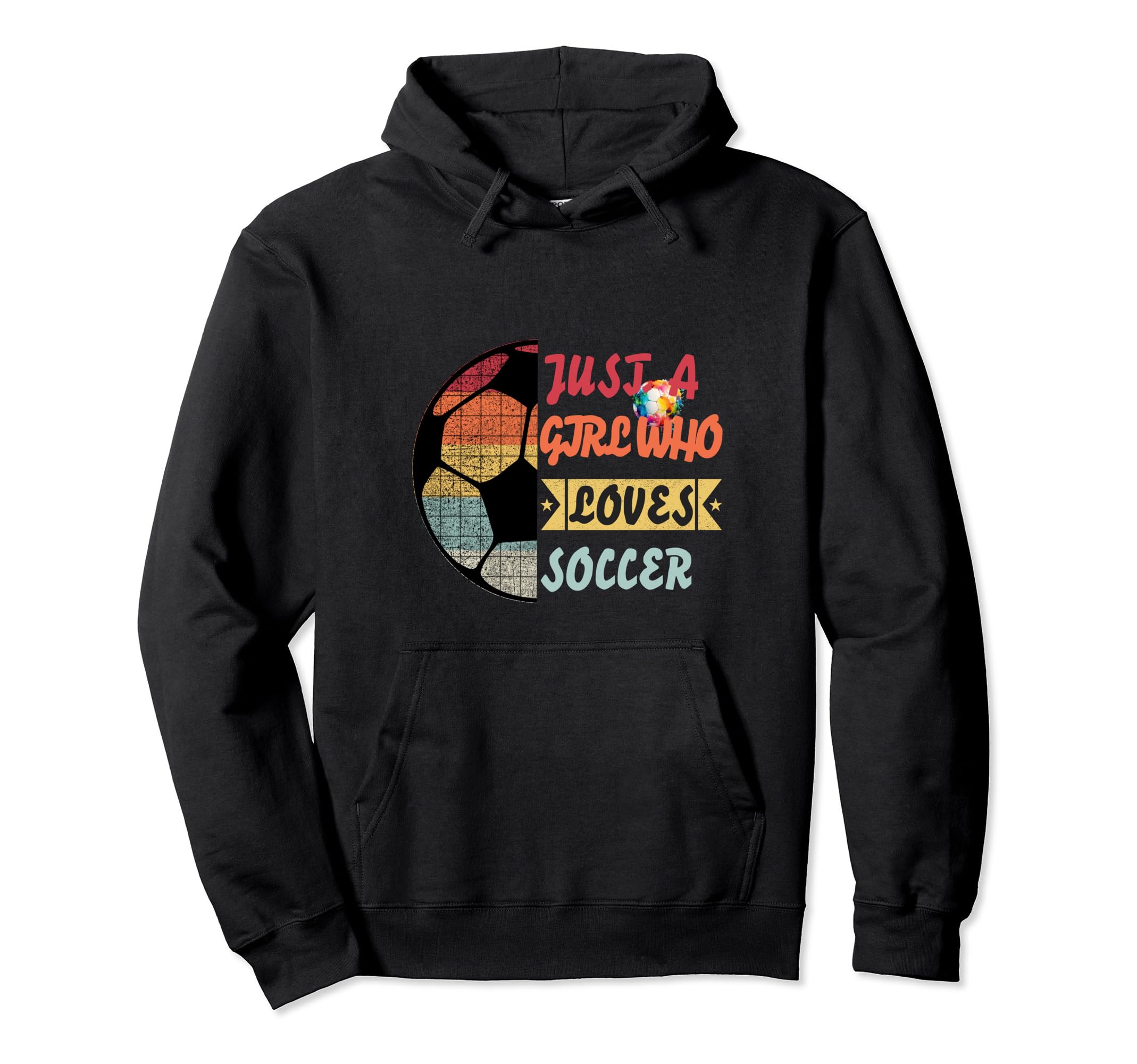 Just Who Loves Soccer Colorful Futbol Hoodie - Custom Art Print for Adults