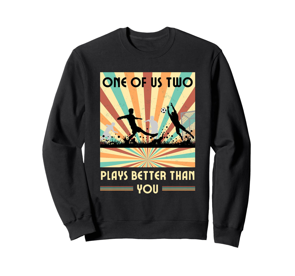 One Us Two Plays Better Than Sweatshirt - Casual Everyday Wear for Adults