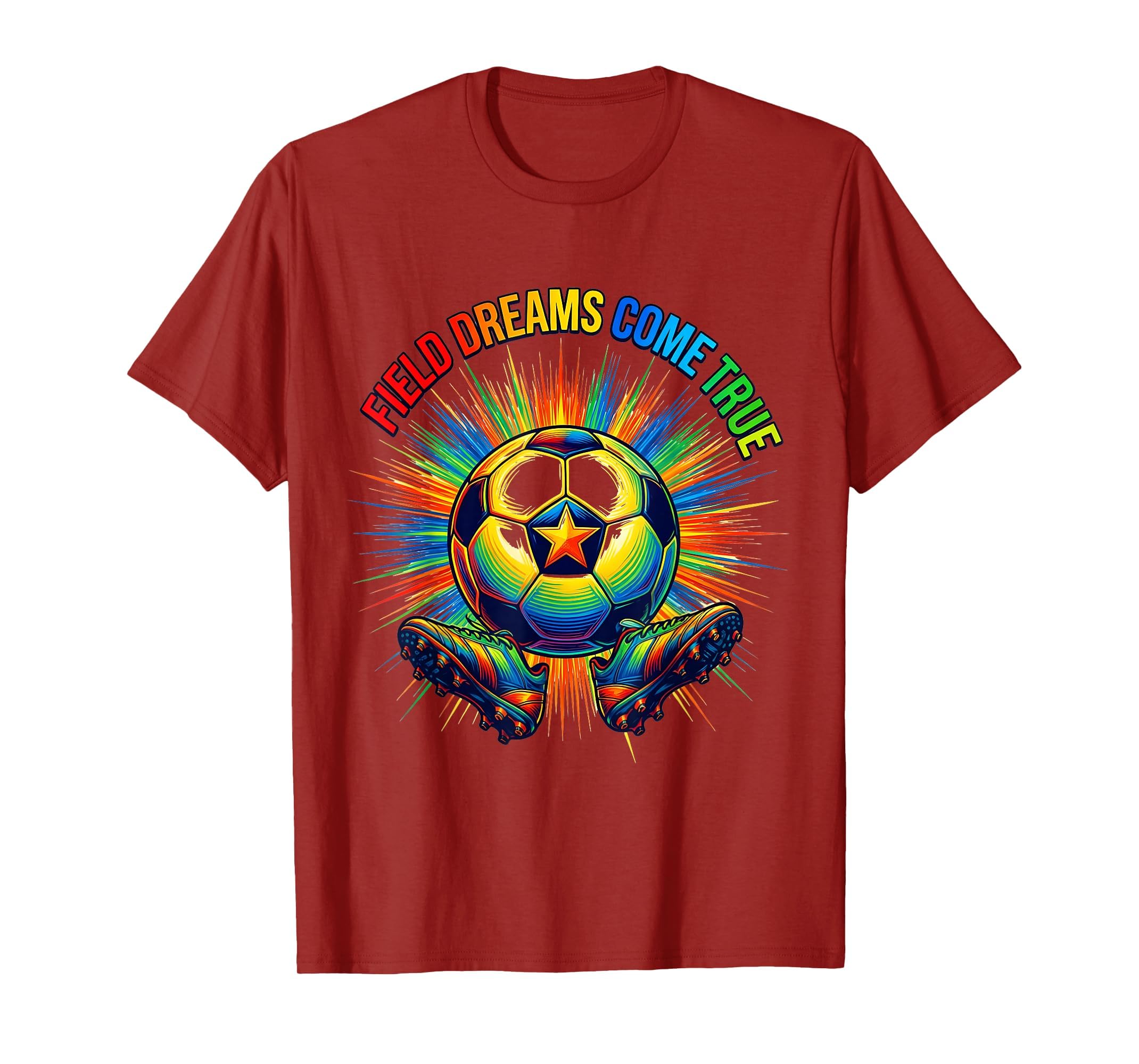 Field Dreams Come True Soccer T-Shirt - Unique Graphic Unisex