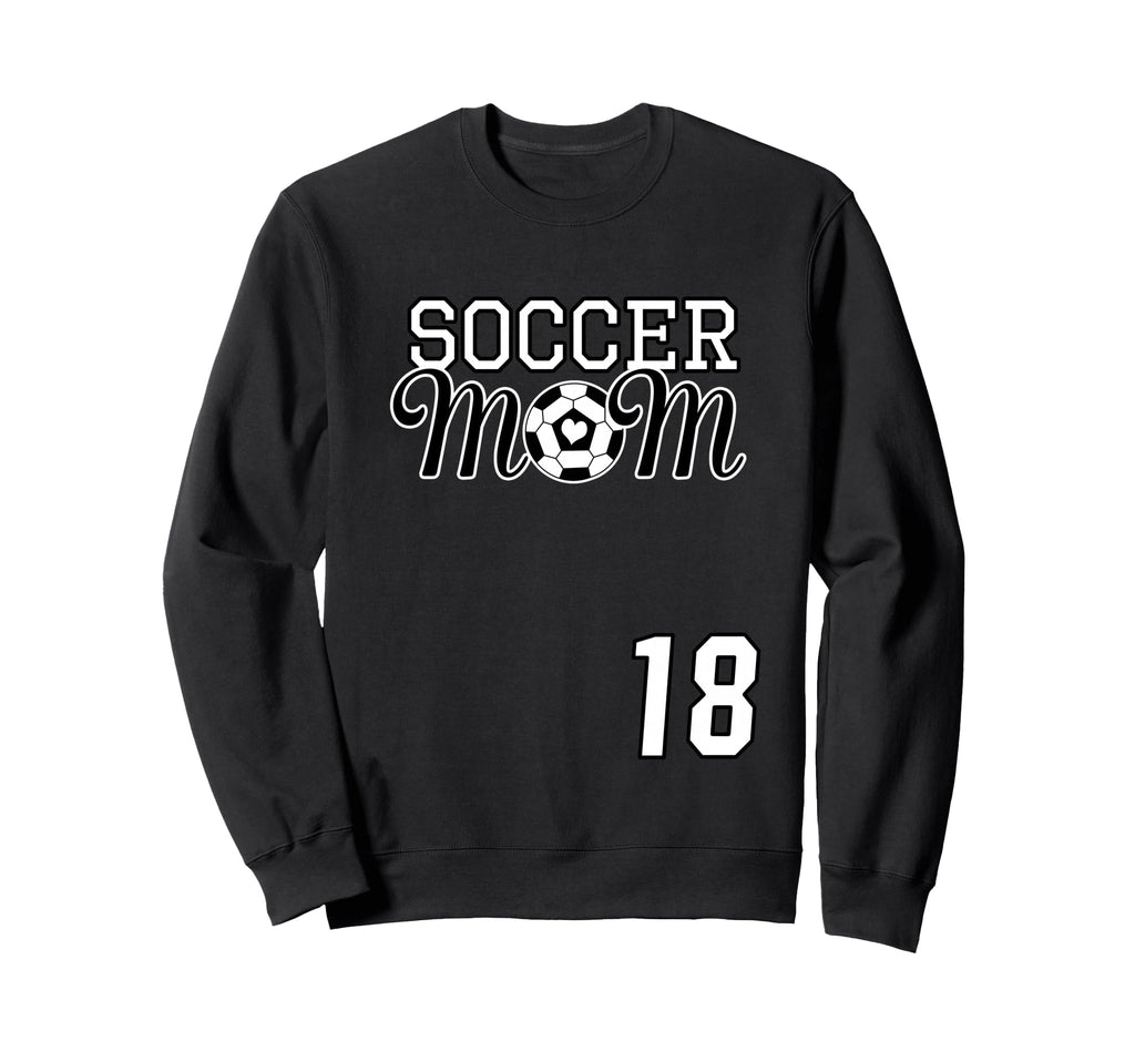Number 18 Soccer Mom Mothers Day 18 Sweatshirt - Streetwear Style Unisex