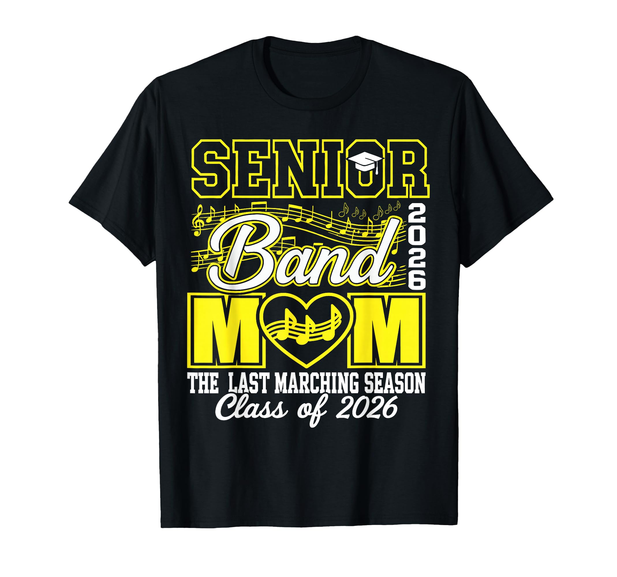 Senior Band Mom 2026 Last Marching T-Shirt - Fun Novelty Design Unisex