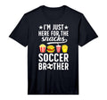 Here Snacks Soccer Brother Soccer T-Shirt - Trendy Graphic for Adults