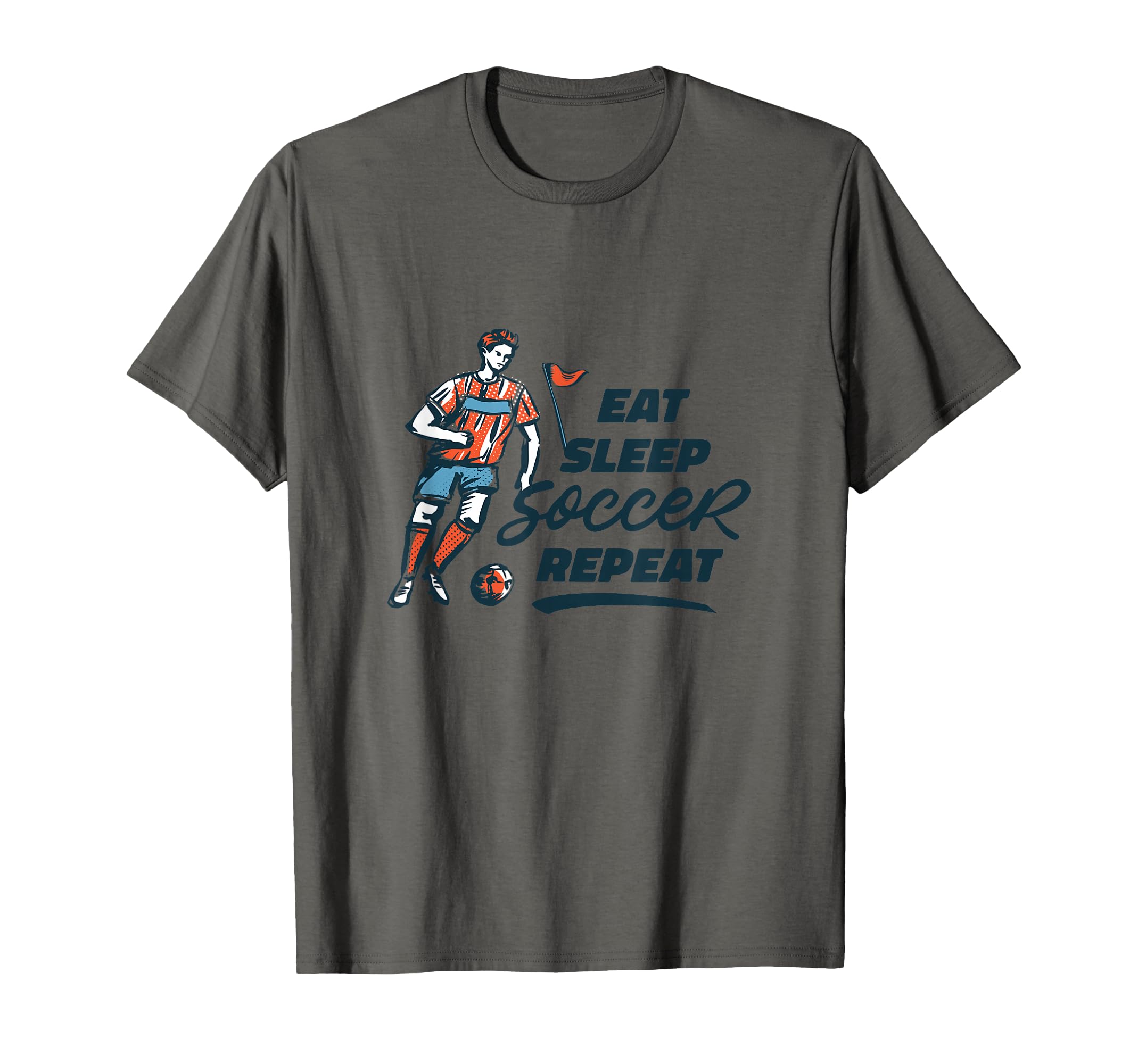 Eat Sleep Soccer Repeat Funny Soccer T-Shirt - Streetwear Style Unisex