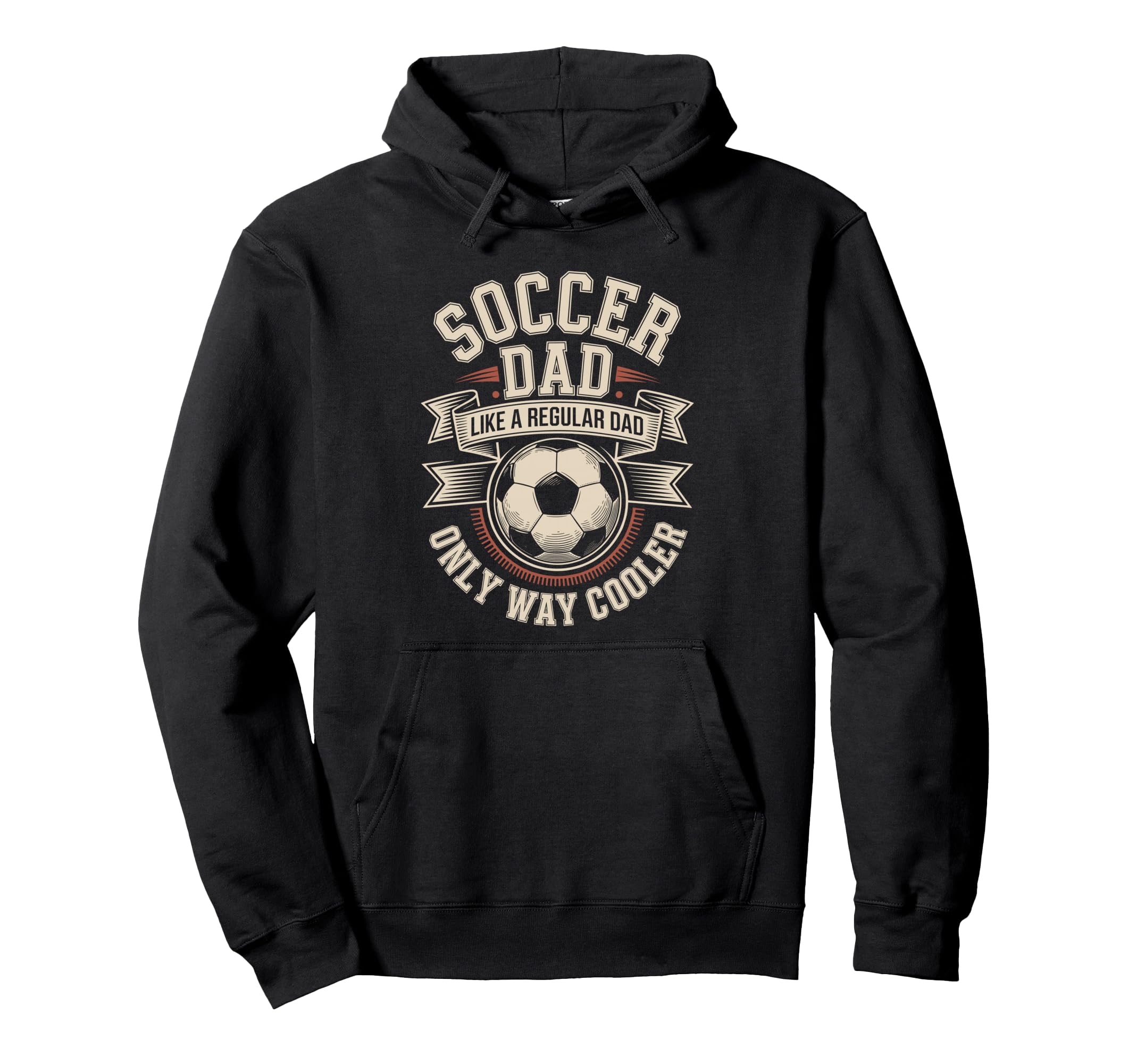 Soccer Dad Like Regular Dad Only Hoodie - Fun Novelty Design for Adults