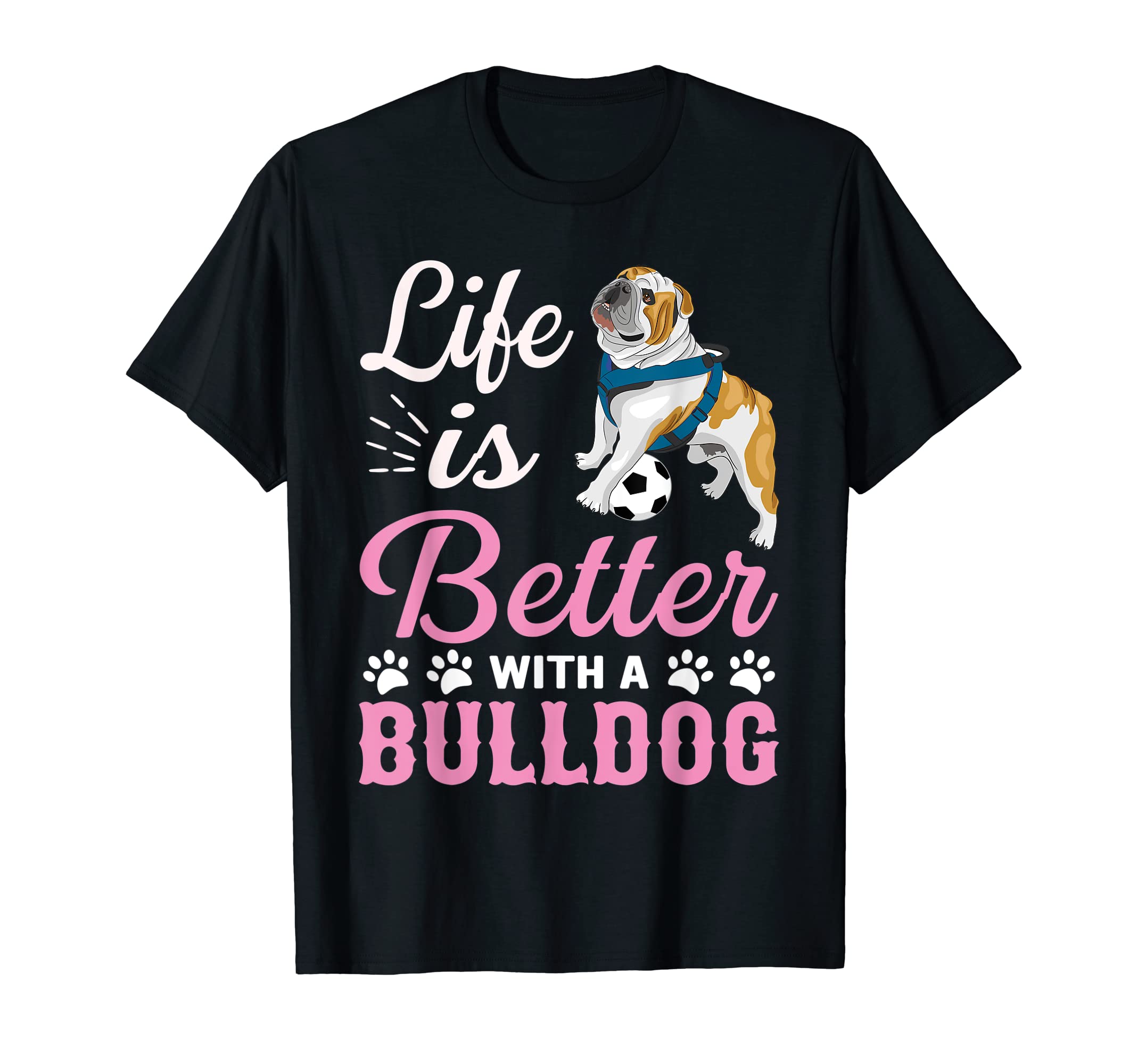 Life Better Bulldog Soccer Ball Gift Sweatshirt - Streetwear Style Unisex