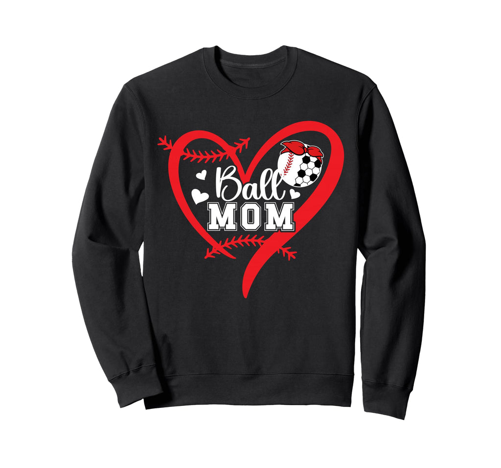 Ball Mom Heart Baseball Soccer Sweatshirt - Fun Novelty Design for Adults