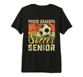 Proud Grandpa Soccer Senior 2025 T-Shirt - Casual Everyday Wear Men Women