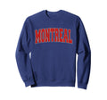 Montreal Canada Varsity Canadian Sweatshirt - Custom Art Print Unisex