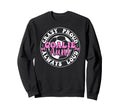 Crazy Proud Soccer Goalie Aunt Sweatshirt - Fun Novelty Design Unisex