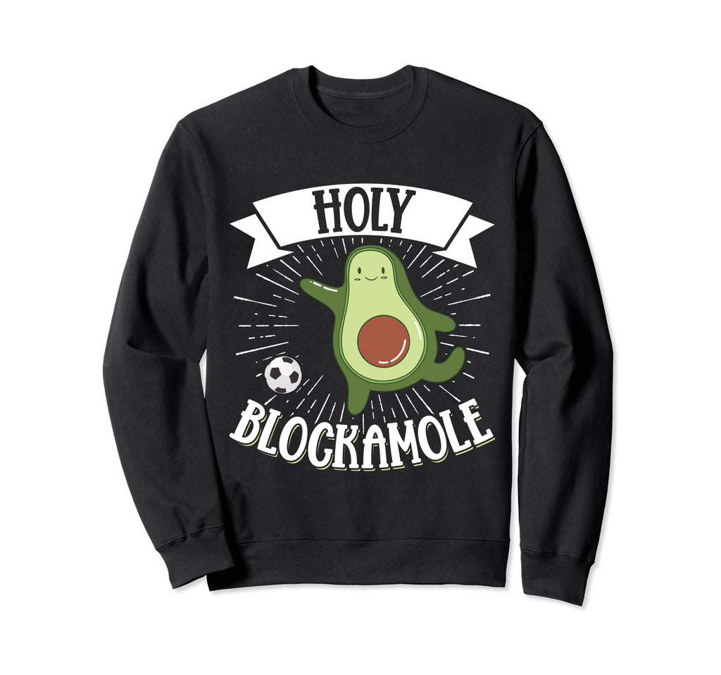 Holy Blockamole Soccer Sweatshirt - Fun Novelty Design for Adults