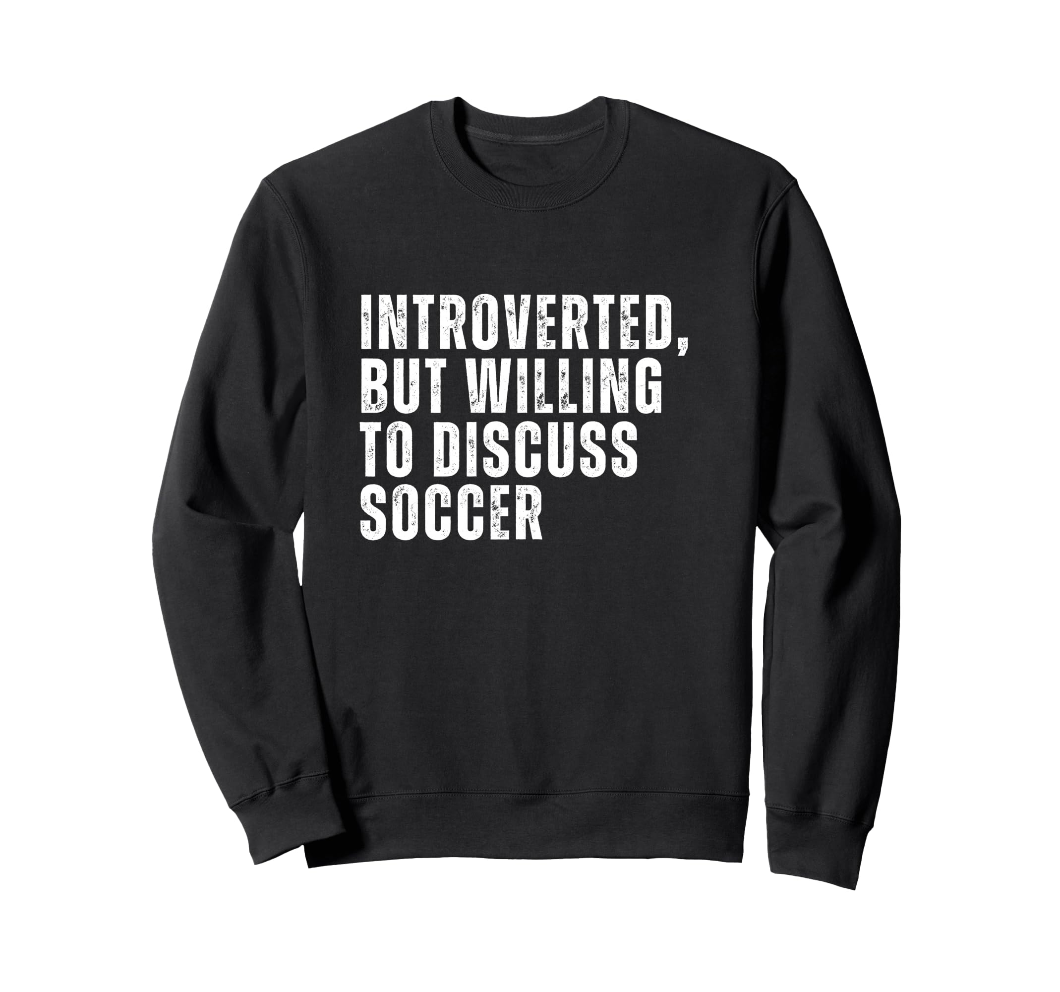 Introverted But Willing To Discuss Sweatshirt - Minimalist Print Men Women