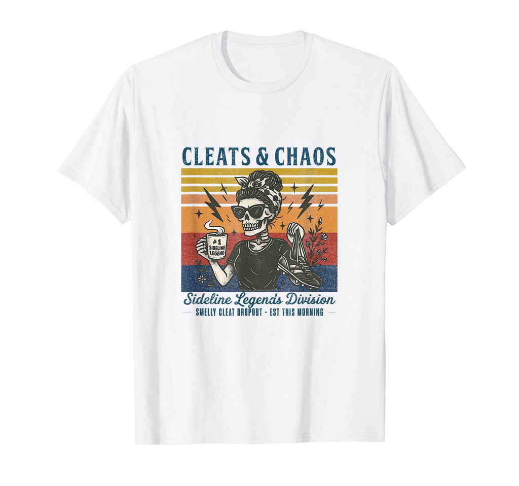 Cleats Chaos Skeleton Soccer Mom T-Shirt - Streetwear Style Men Women