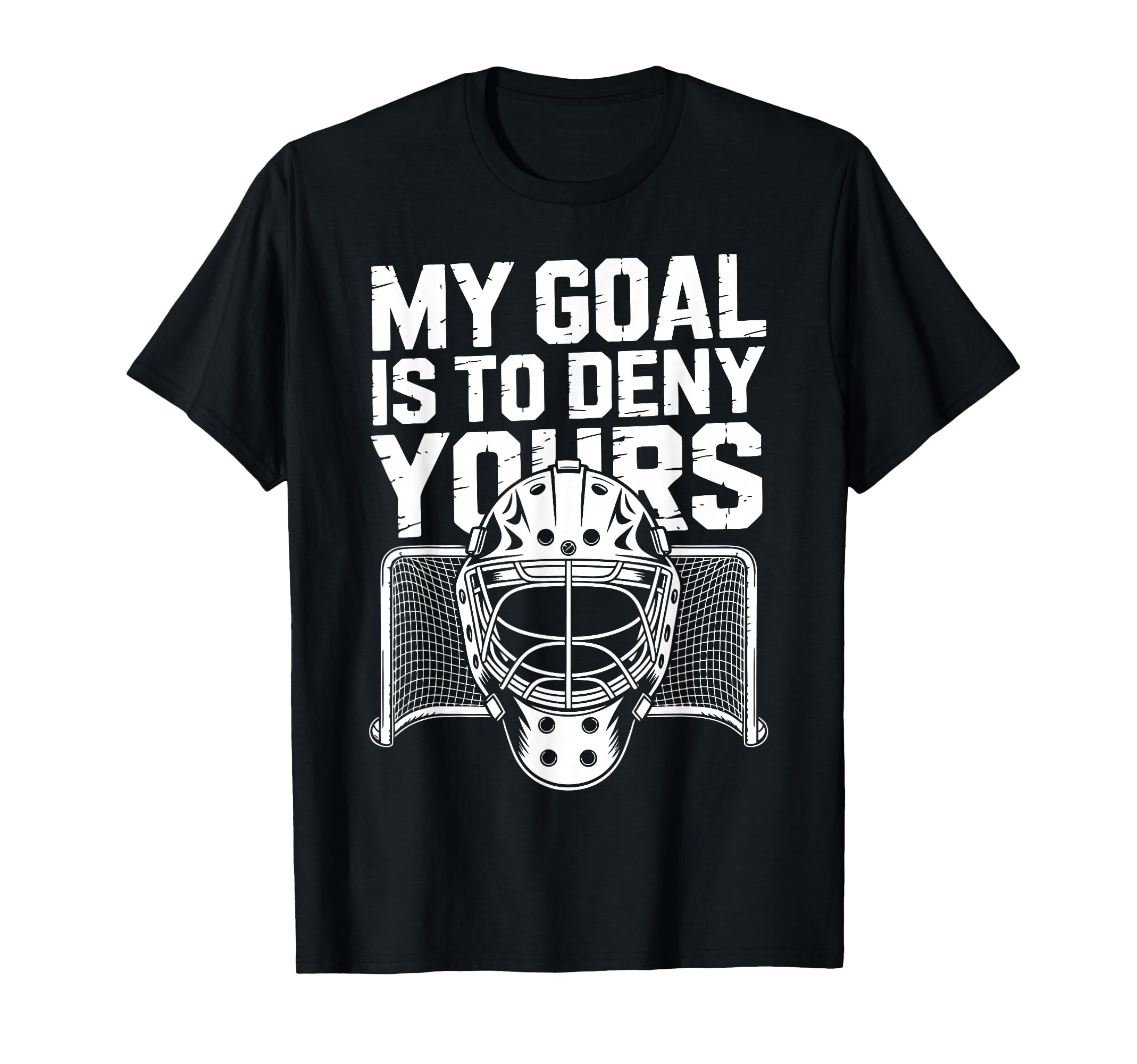 Ice Hockey Goalkeeper Goals Mask T-Shirt - Fun Novelty Design for Adults