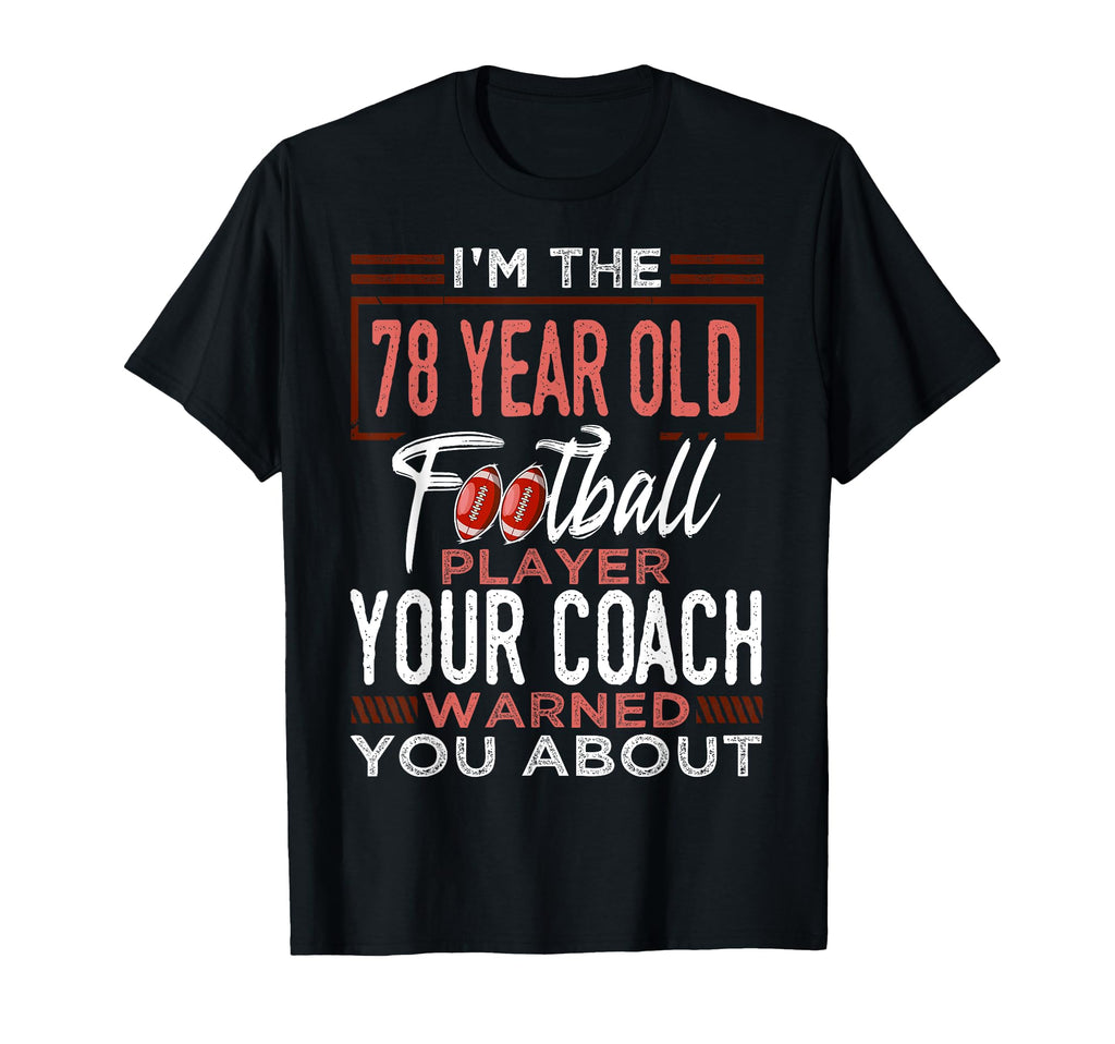 Football 78Th Birthday Party Player T-Shirt - Graphic Print for Adults