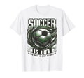 Soccer Is Life Rest Is Just Details T-Shirt - Custom Art Print for Adults