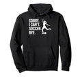 Soccer Player Sports Funny Sorry I Hoodie - Aesthetic Graphic Men Women