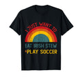 Funny I Just Want To Eat Irish Stew T-Shirt - Unique Graphic for Adults