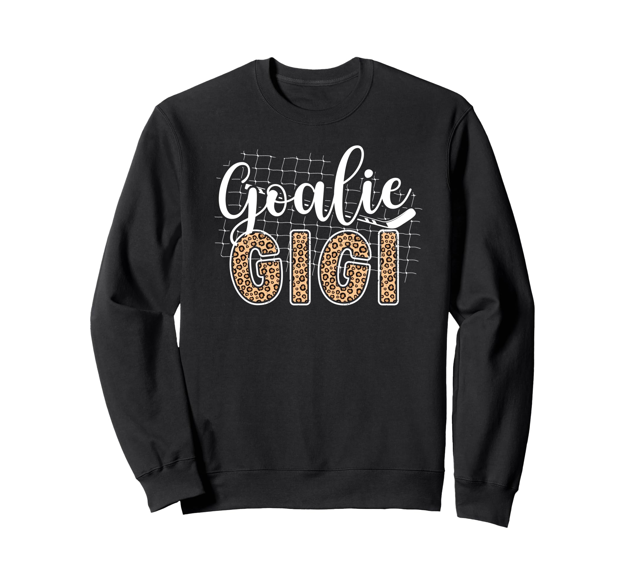 Ice Hockey Goalie Gigi Hockey Sweatshirt - Fun Novelty Design for Adults