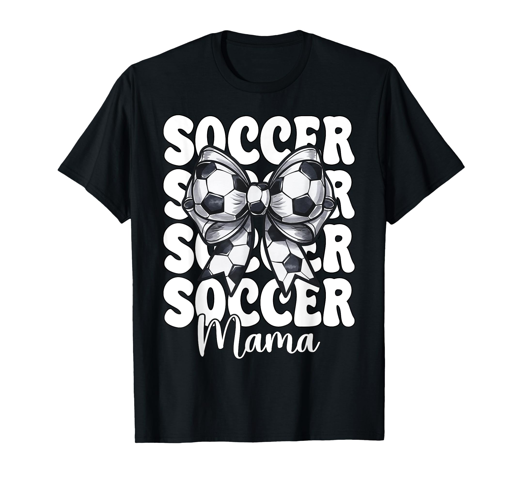 Soccer Mama Soccer Mom Mothers T-Shirt - Casual Everyday Wear Men Women