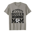 Soccer Mom My Favorite Soccer Player T-Shirt - Trendy Graphic for Adults