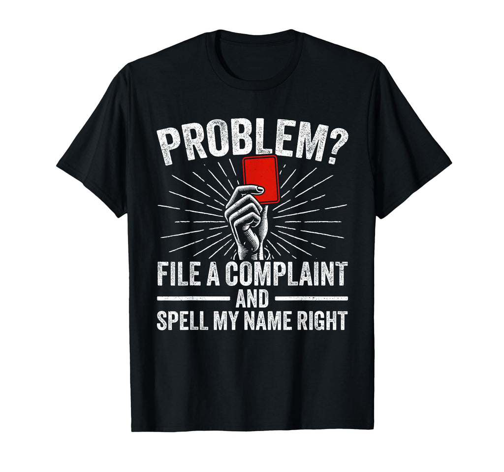 Soccer Ref Funny Soccer Referee T-Shirt - Unique Graphic for Adults