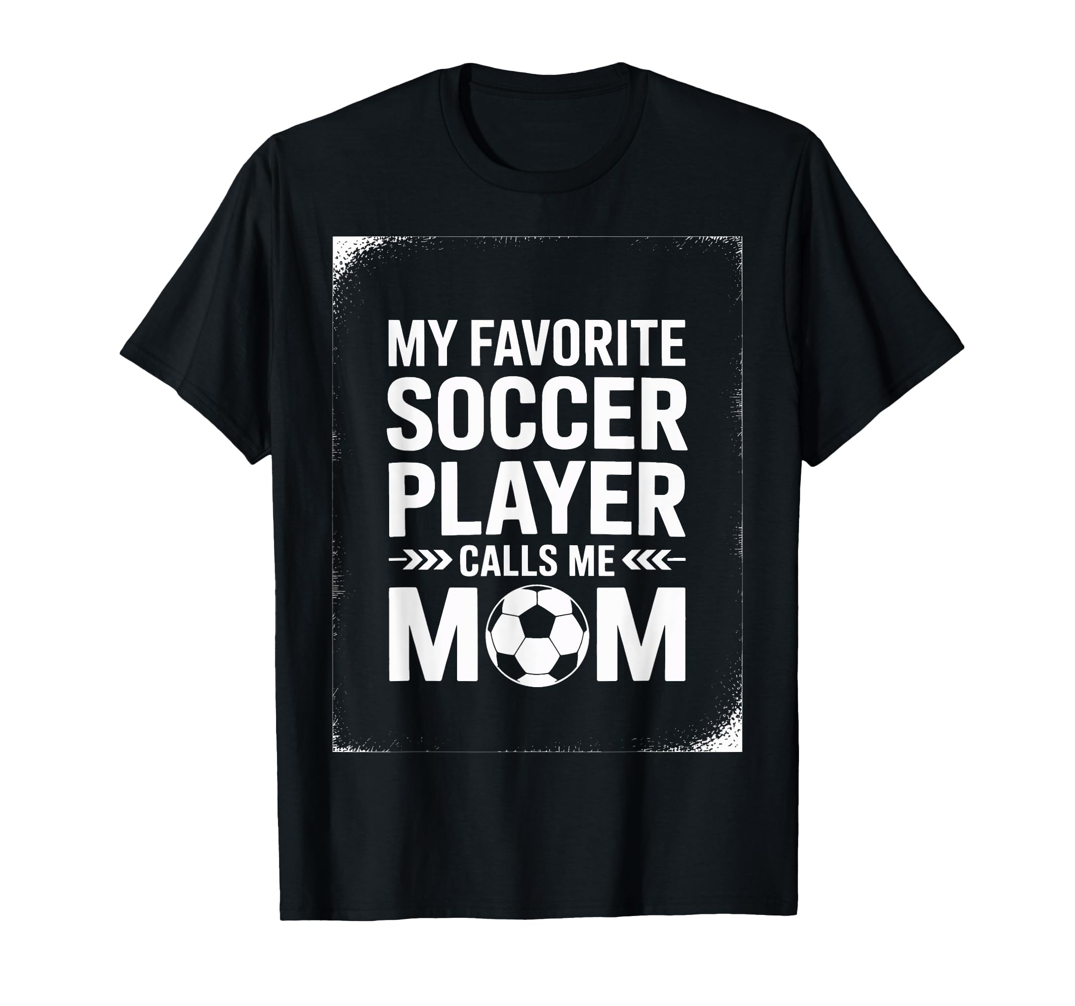 My Favorite Soccer Player Mom Soccer T-Shirt - Novelty Apparel Unisex