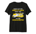 Dont Let Pretty Face Fool You Im T-Shirt - Minimalist Print Unisex