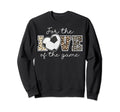 Love Game Soccer Game Day Leopard Sweatshirt - Novelty Apparel Men Women