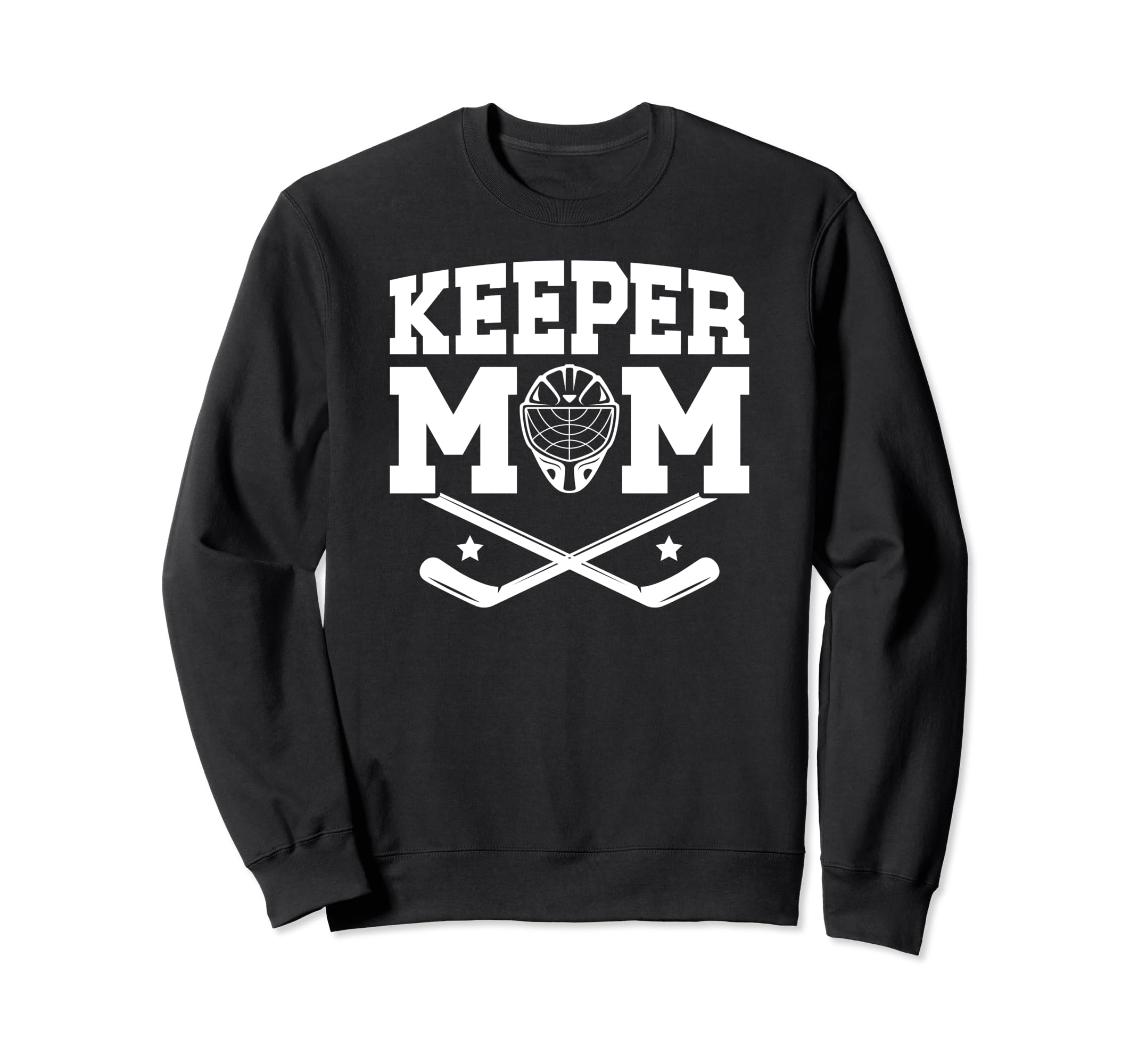 Ice Hockey Keeper Mom Ice Hockey Sweatshirt - Fun Novelty Design Men Women