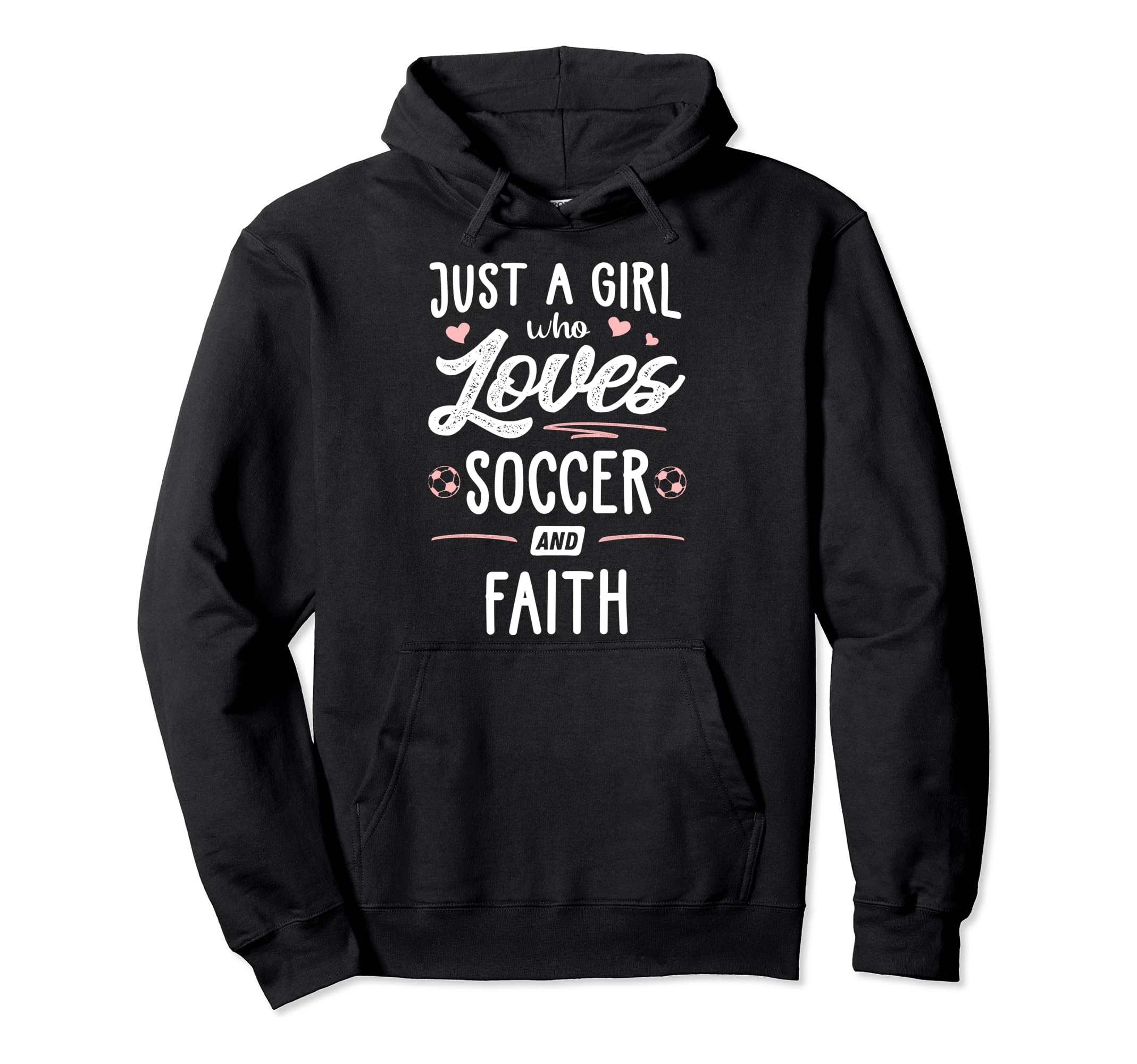 Just Who Loves Soccer And Faith Gift Hoodie - Fun Novelty Design for Adults