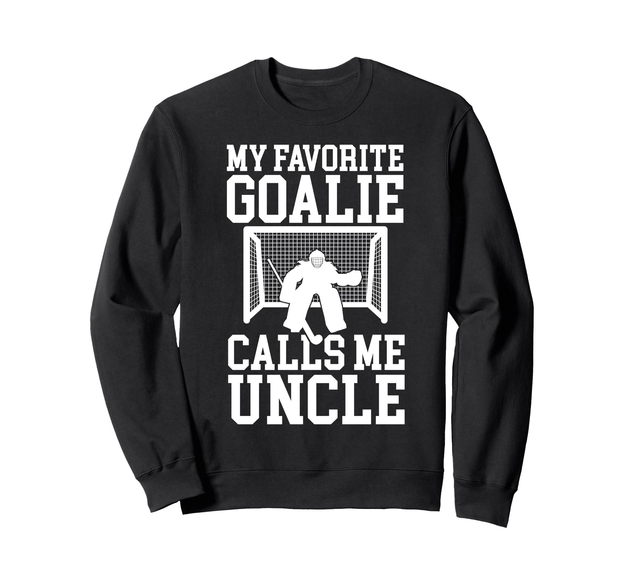 Field Hockey Goalie Uncle Field Sweatshirt - Unique Graphic for Adults
