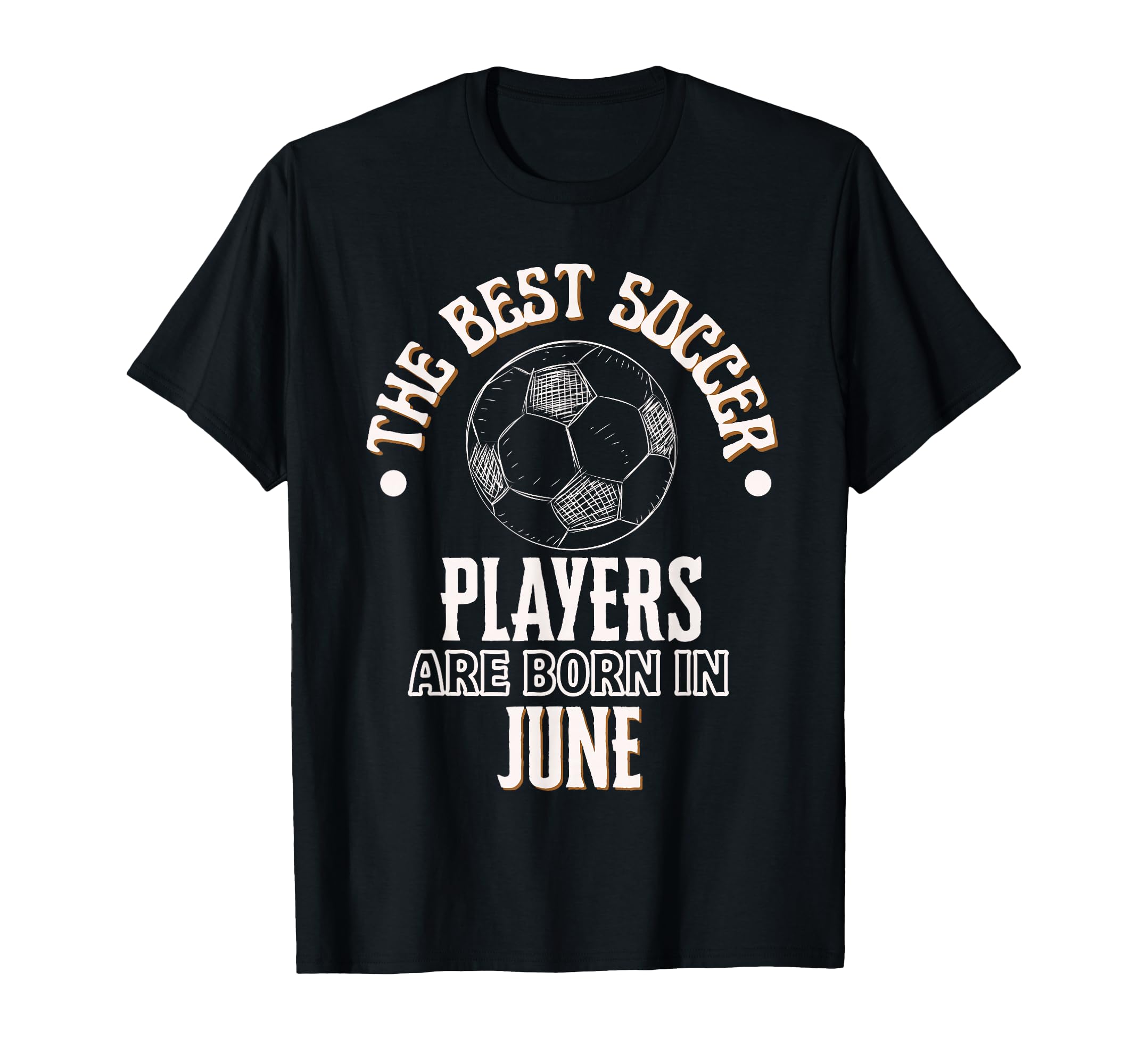 Best Soccer Players Are Born June T-Shirt - Minimalist Print for Adults