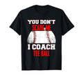 Dont Scare Me I Coach Ball Coaches T-Shirt - Unique Graphic Unisex